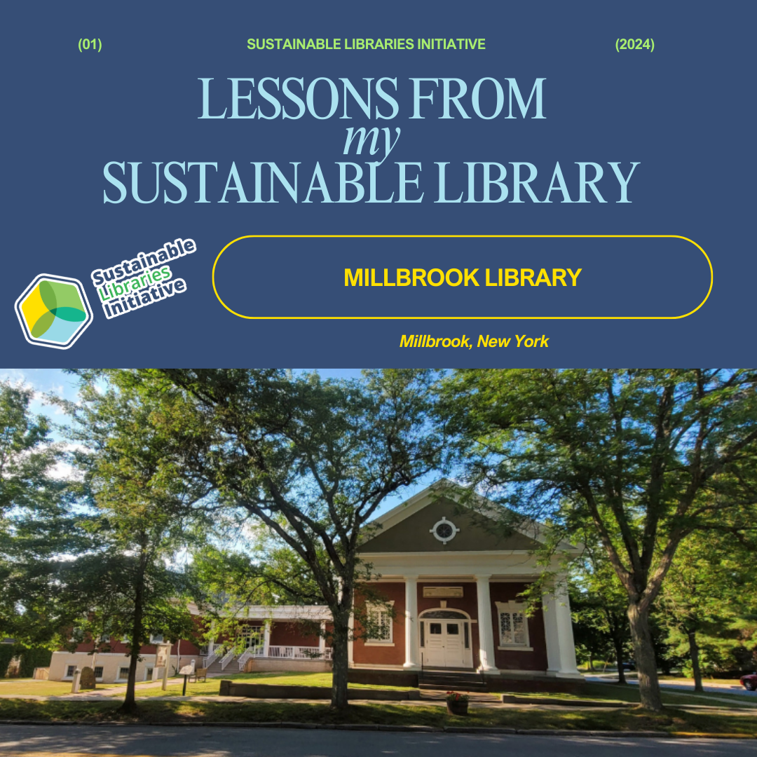 Lessons From My Sustainable Library - Millbrook Library