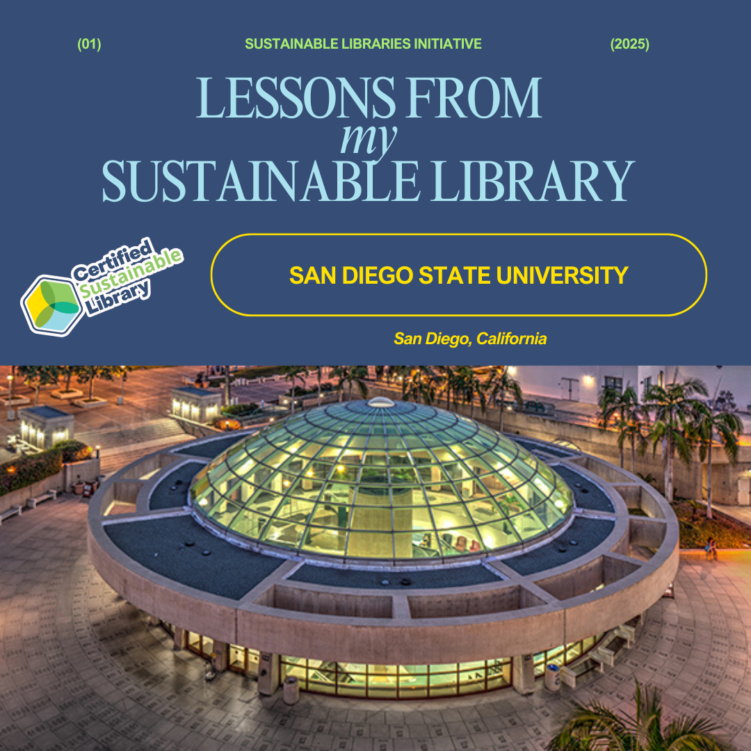 Lessons From My Sustainable Library - San Diego State University 