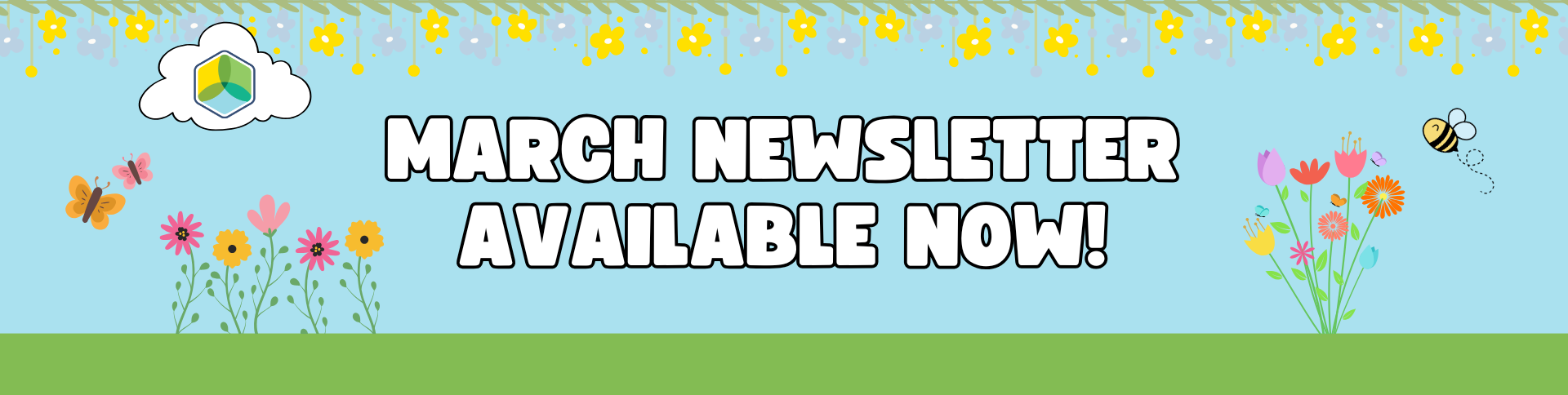 March Newsletter Available Now!